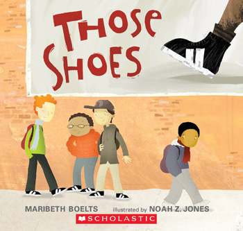Those Shoes by Maribeth Boelts