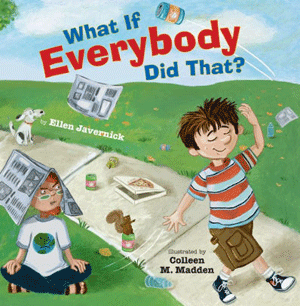 What if everybody did that? by Ellen Javernick
