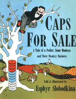 Caps for sale by Esphyr Slobodkina