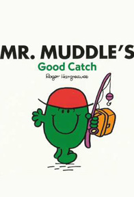 Mr Muddle's Good Catch
