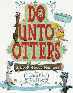 Do unto otters by Laurie Keller